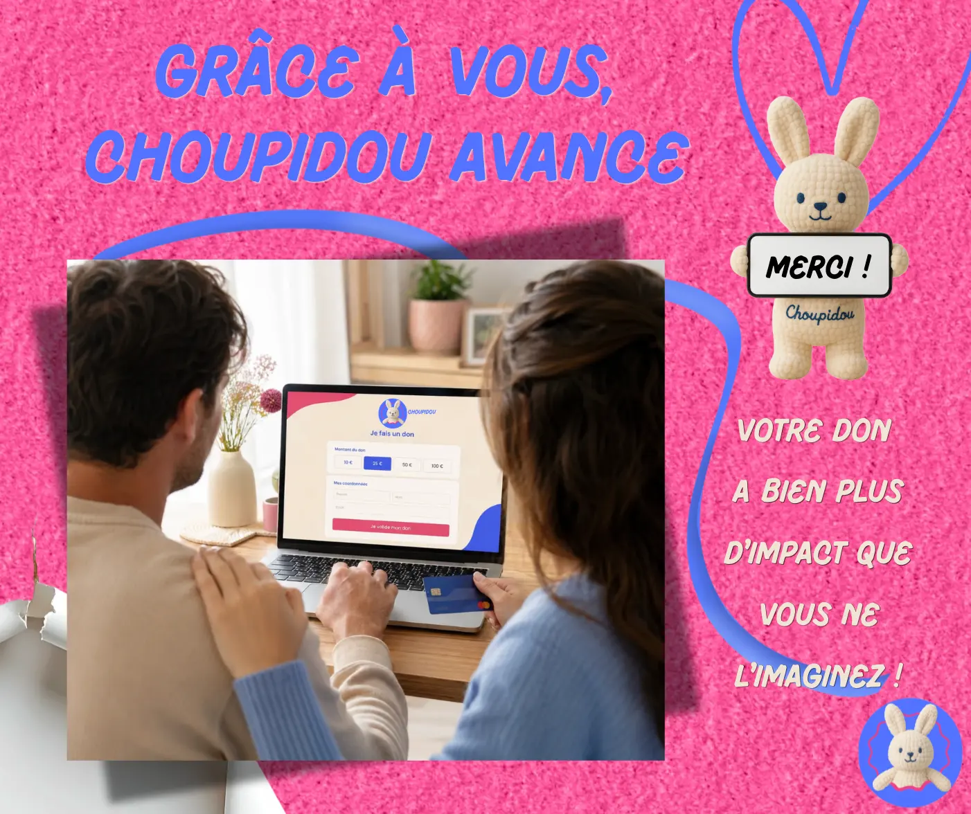 À quoi sert concrètement un don à Choupidou ?